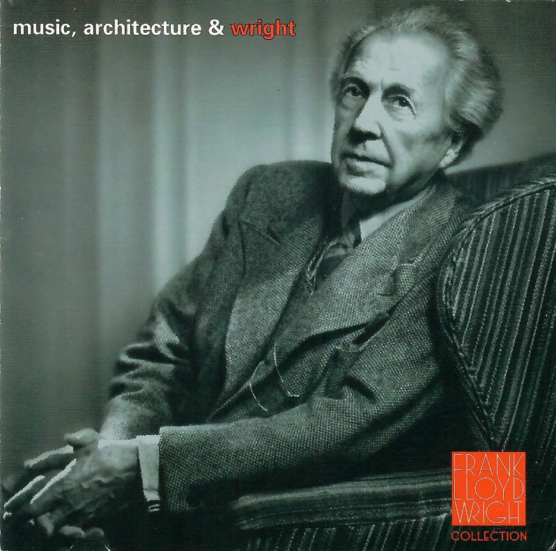Music, Architecture & Wright (CD)